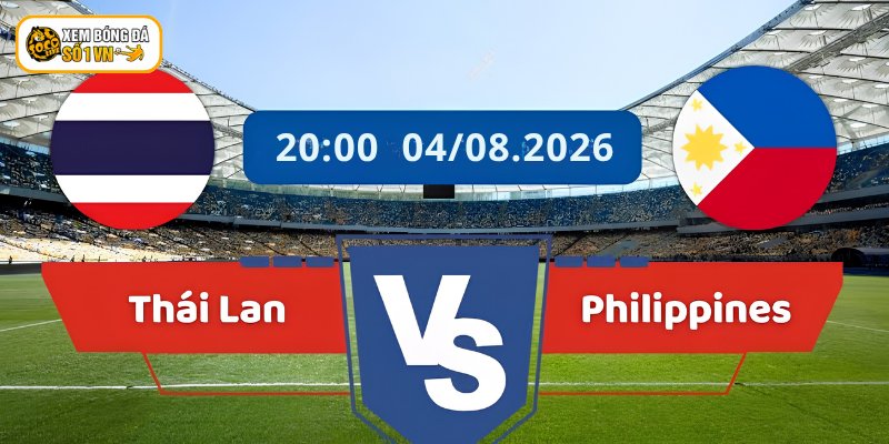 Theo dõi nhận định Philippines - Thái Lan về phong độ